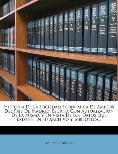 Historia de la Sociedad Económica de Amigos del País de Madrid